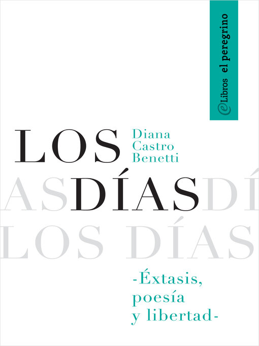 Title details for Los días by Diana Castro Benetti - Available